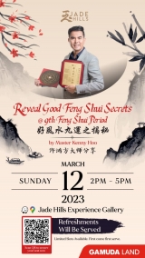 《Reveal Good Feng Shui Secrets @ 9th Feng Shui Period》@ Jade Hills, by Gamuda Land